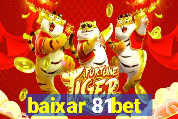 baixar 81bet